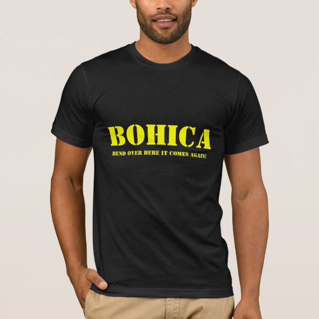 BOHICA T-Shirt (Front)
