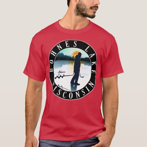 Bohnes Lake Wisconsin Ice Fishing T_Shirt