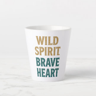 Boho Adventure Wild Spirit Brave Heart Latte Mug