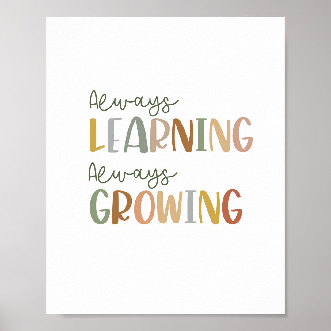 Boho always learning always growing Poster | Zazzle