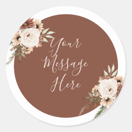 Boho Arch Terracota Floral Your Message Here Classic Round Sticker