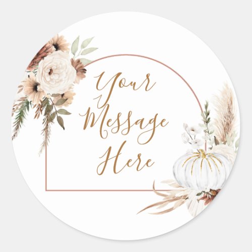 Boho Arch White Pumpkin Floral Your Message Here Classic Round Sticker