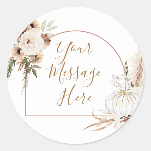 Boho Arch White Pumpkin Floral Your Message Here Classic Round Sticker (Front)