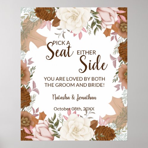 Boho Autumn Pick a Seat Either Side Wedding Sign