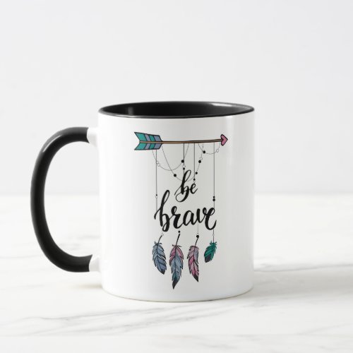 Boho Be Brave Motivational Dreamcatcher Encourage Mug