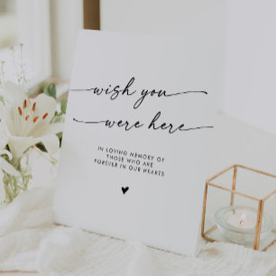 Boho Black and White Memorial Wish You Were Here Pedestal Sign