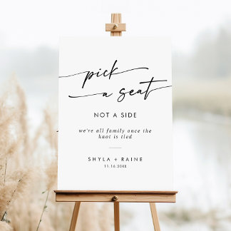 Boho Black White Pick A Seat Not Side Wedding Sign