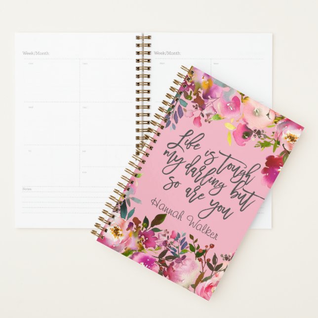 Boho Botanical Floral Life is Tough My Darling  Planner (Display)