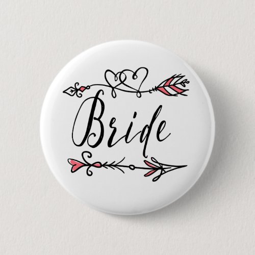 Boho Bride Leader of the Bride Tribe Arrow Pinback Button