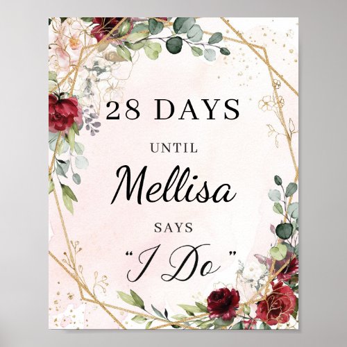 Boho burgundy floral gold frame count down sign