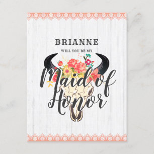 Boho Chic Cow Skull Will You Be My Maid of Honor Invitation