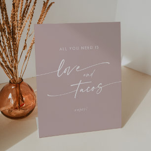 Boho Chic Dusty Rose Pink Love Taco Bar Wedding Pedestal Sign