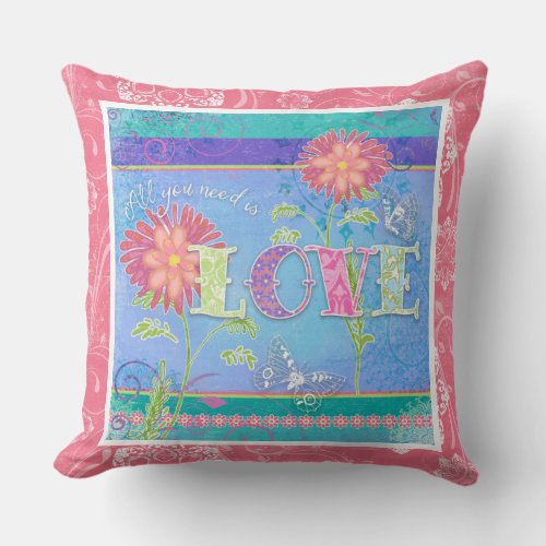 BOHO Chic Fun Live Inspired All You Need is Love Throw Pillow