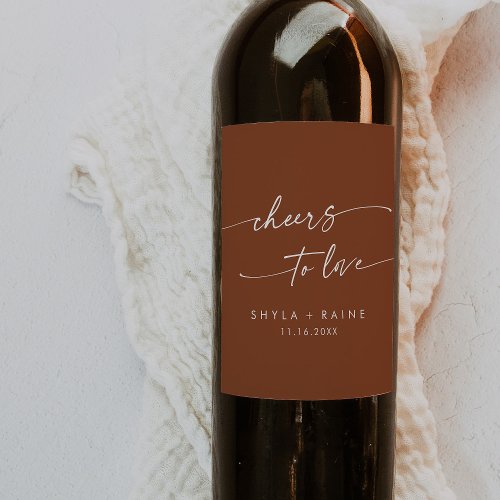 Boho Chic Terracotta Cheers to Love Wedding Wine Label