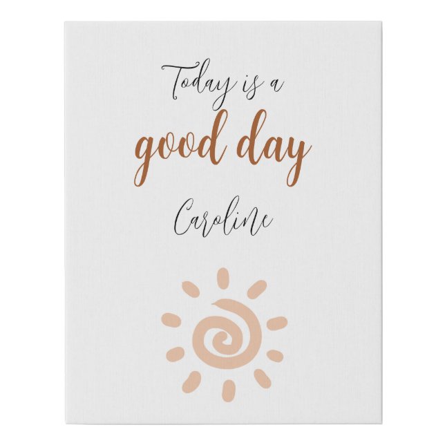 boho chic today is a good day personalized cozy faux canvas print (Front)