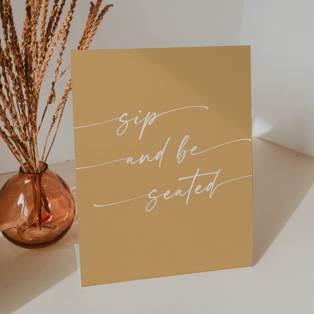 Boho Chic Yellow Marigold Sip Be Seated Wedding Pedestal Sign (Creator Uploaded)