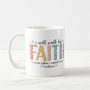 Boho Christian Walk by Faith Bible Verse Floral Coffee Mug