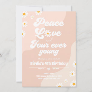 Boho Daisy 4th Birthday Peace Love Four Ever Young Invitation