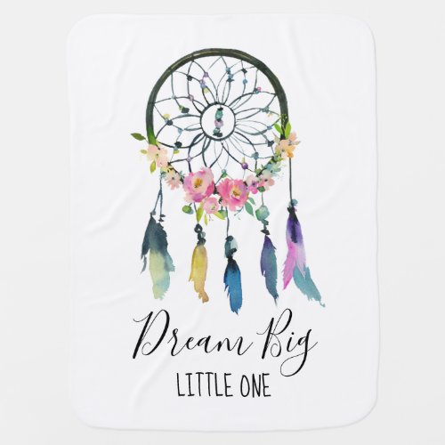 Boho Dream Catcher Colorful DREAM BIG LITTLE ONE Baby Blanket