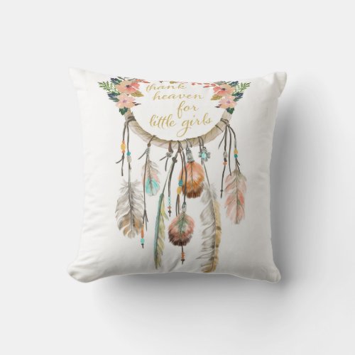 Boho Dreamcatcher Thank Heaven Little Girls Pillow