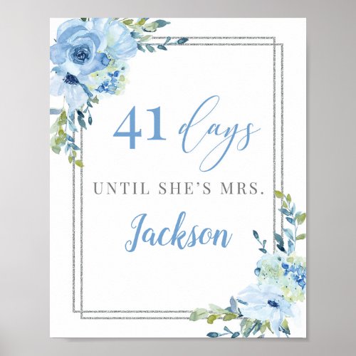 Boho dusty blue floral silver chic countdown sign