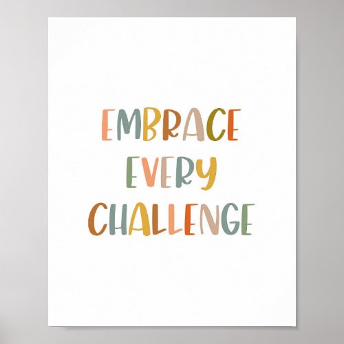 Boho embrace every challenge Poster