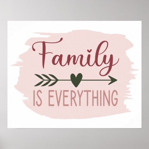 Boho Family is Everything Dusty Pink Brush Stroke Poster