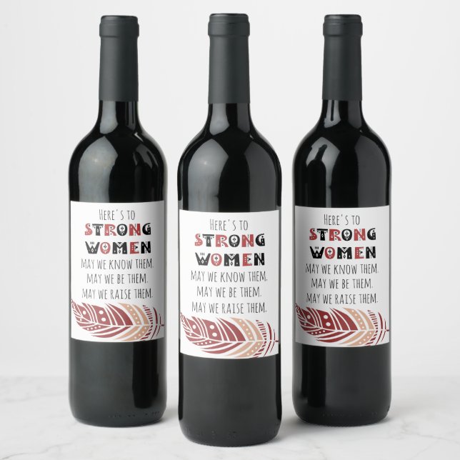 Boho Feather Strong Women Quote Tribal Font  Wine Label (Bottles)