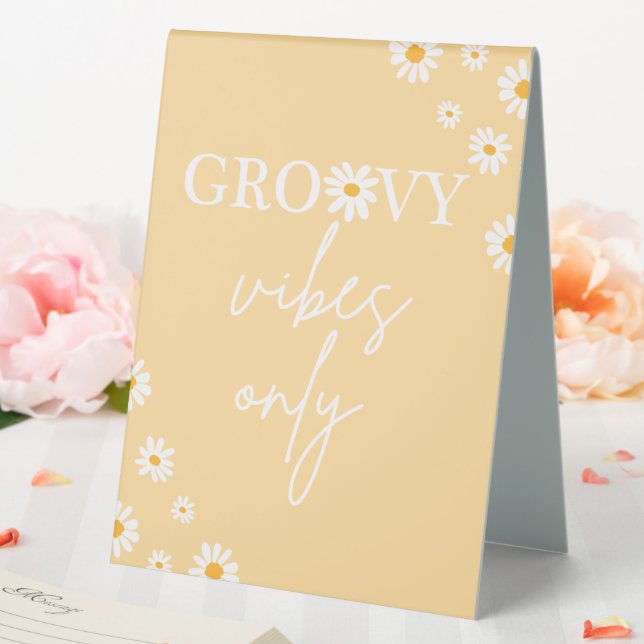 Boho Floral Daisy Groovy Birthday Groovy Vibes Table Tent (In SItu (Wedding))