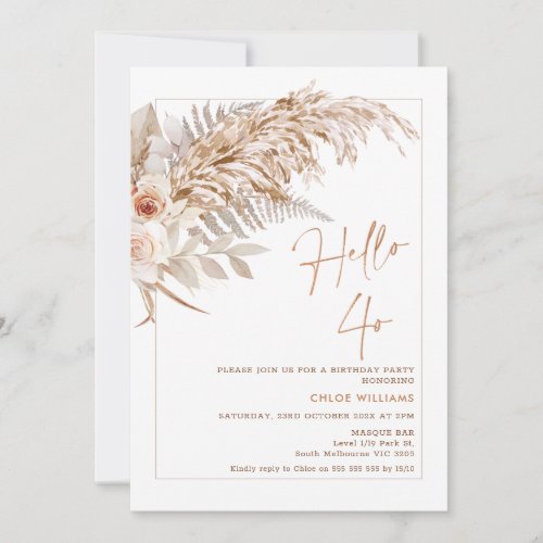 Boho Floral Pampas Grass Hello 40 Birthday Invitat