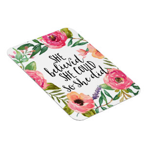 Boho floral She believed She Could, Inspire Quotes Magnet