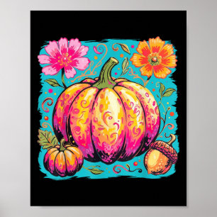 Boho Floral Thanksgiving Pumpkin Season Fall Vibes Poster