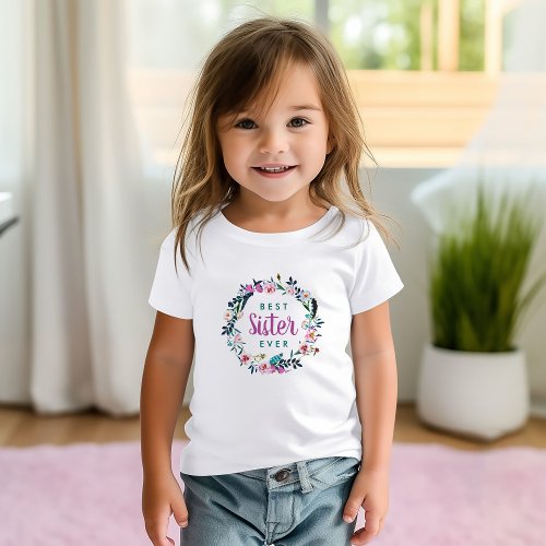 Boho Floral Wreath Best Sister Ever Baby T_Shirt