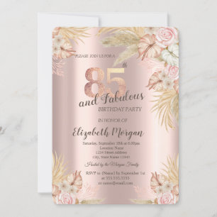 Boho Flowers,Pampas Grass Rose Gold 85th Birthday Invitation