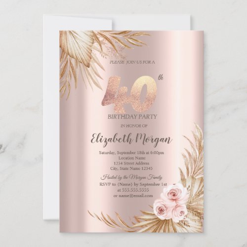  Boho Flowers Pampas Rose Gold 40th Birthday  Invitation