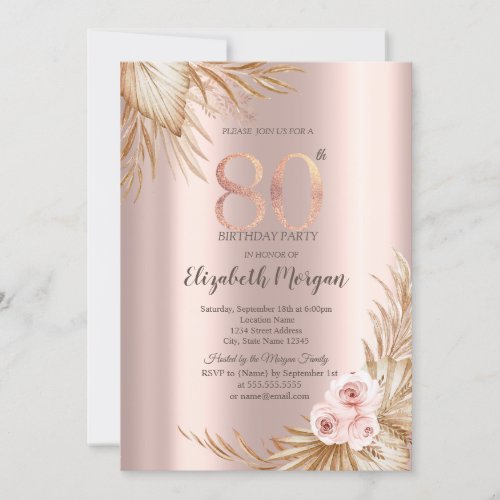  Boho Flowers Pampas Rose Gold 80th Birthday  Invitation