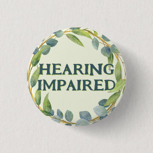 Boho Green Leaves Hearing Impaired Button