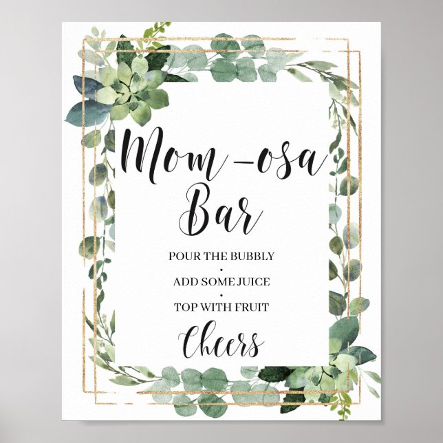 Boho greenery succulent floral mom-osa bar sign (Front)