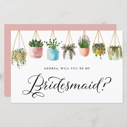 Boho Hanging Plants Will You Be My Bridesmaid Card