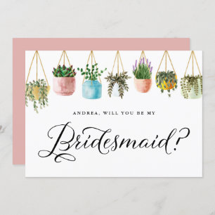 Boho Hanging Plants Will You Be My Bridesmaid Invitation