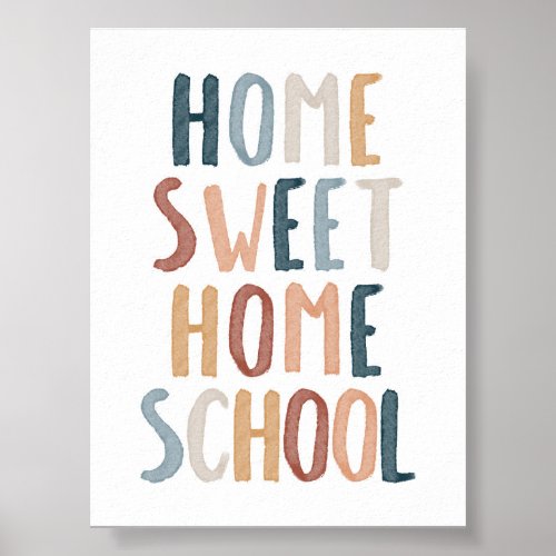 Boho home sweet homeschool poster