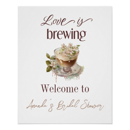 Boho Love is Brewing Floral Bridal Shower Brunch Poster