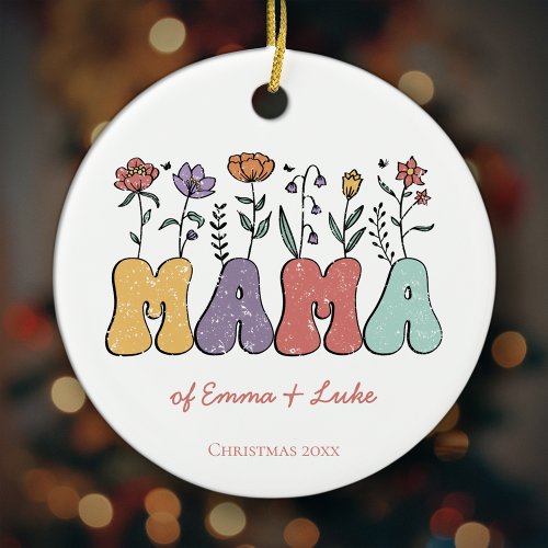 Boho Mama Text w Flowers and Kid Names Christmas Ceramic Ornament