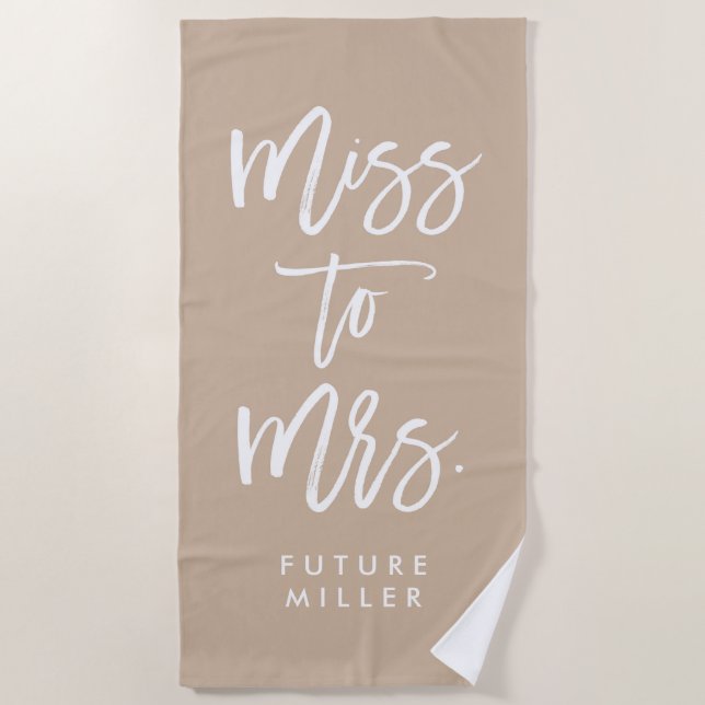 Boho Miss To Mrs Bride To Be Future Mrs Beach Towel (Front)