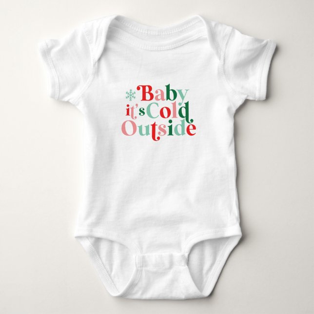 Boho Modern Font Baby It's Cold Outside Christmas Baby Bodysuit (Front)