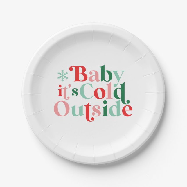 Boho Modern Font Baby It's Cold Outside Christmas Paper Plates (Front)