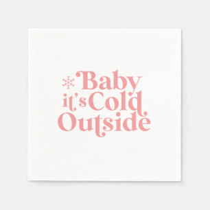 Boho Modern Font Baby It's Cold Outside Napkins