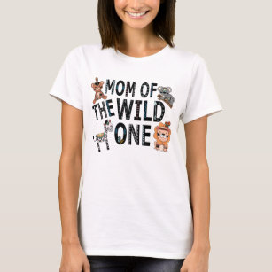 Download Mom Of The Wild One T Shirts Mom Of The Wild One T Shirt Designs Zazzle
