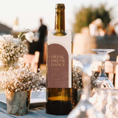 Boho Oasis Wedding Drink Drunk Dance ID959 Bottle Hanger Tag