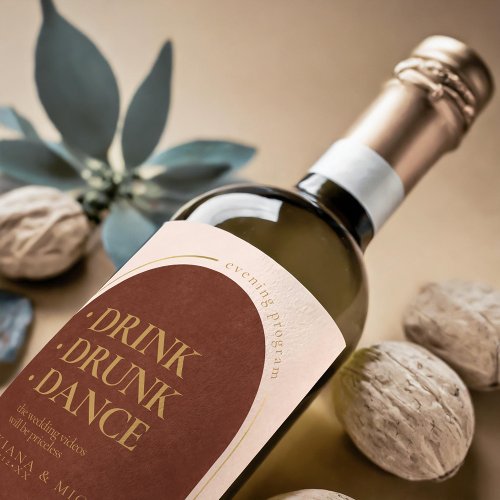 Boho Oasis Wedding Drink Drunk Dance V1 ID959 Wine Label